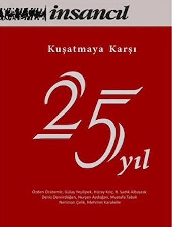 Kuşatmaya Karşı 25 Yıl