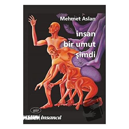 İnsan Bir Umut Şimdi