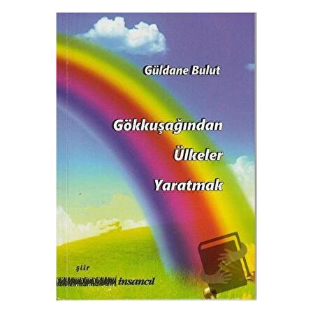 Gökkuşağından Ülkeler Yaratmak