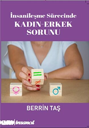 İnsanileşme Sürecinde Kadın-Erkek Sorunu