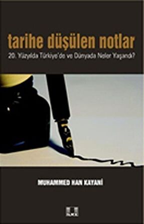 Tarihe Düşülen Notlar