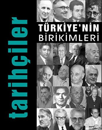 Türkiye'nin Birikimleri 5 - Tarihçiler