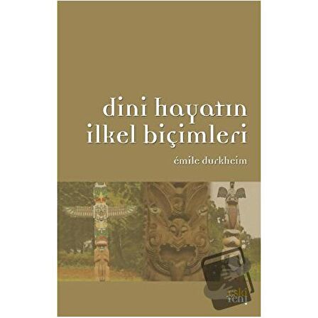 Dini Hayatın İlkel Biçimleri