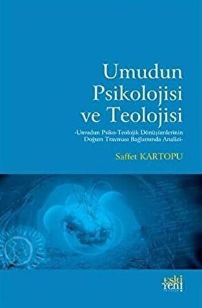 Umudun Psikolojisi ve Teolojisi