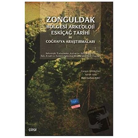 Zonguldak Bölgesi Arkeoloji Eskiçağ Tarihi ve Coğrafya Araştırmaları