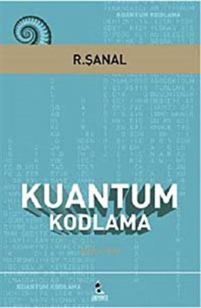 Kuantum Kodlama / R. Şanal