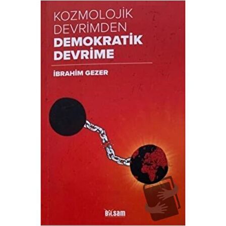 Kozmolojik Devrimden Demokratik Devrime