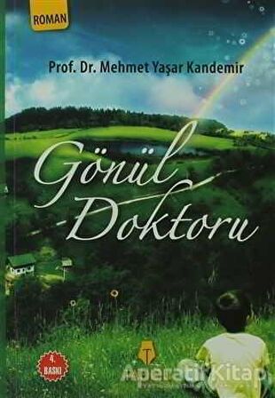 Gönül Doktoru - M. Yaşar Kandemir - Tahlil Yayınları