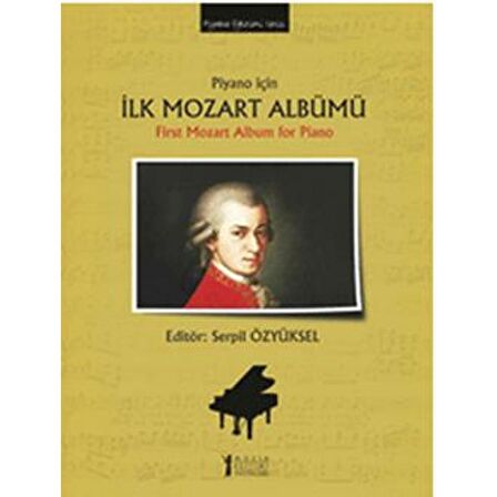 Piyano için İlk Mozart Albümü / First Mozart Album for Piano