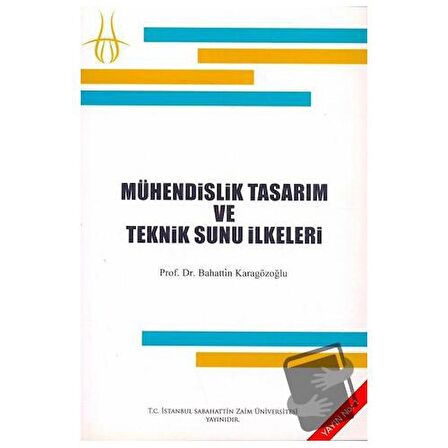 Mühendislik Tasarım ve Teknik Sunu İlkeleri