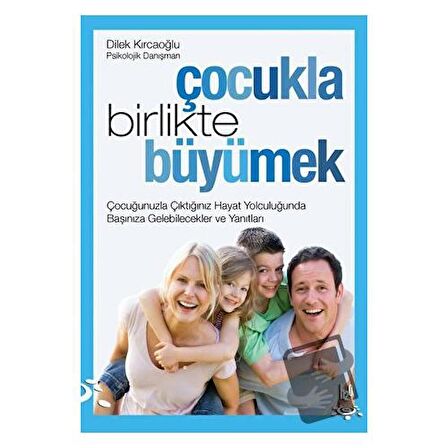 Çocukla Birlikte Büyümek