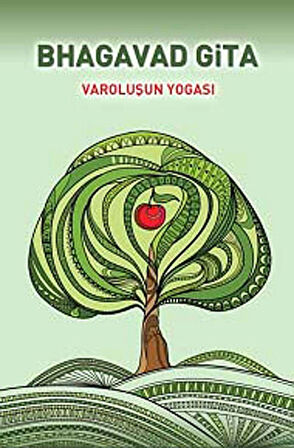 Bhagavad Gita - Varoluşun Yogası