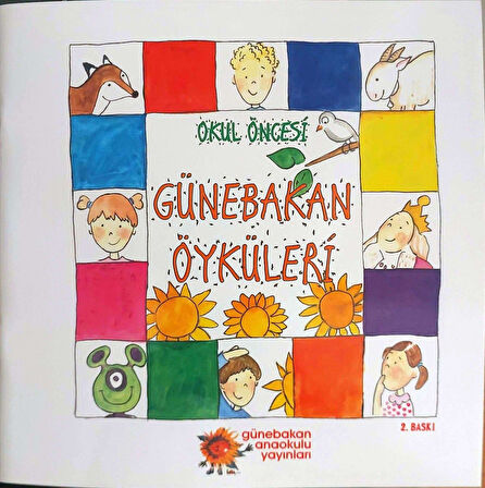 Günebakan Öyküleri - Okul Öncesi Hikaye Kitabı