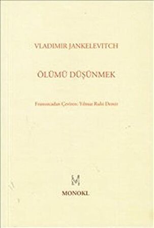 Ölümü Düşünmek / Vladimir Jankelevitch