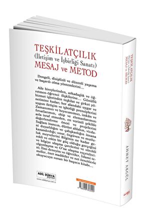 Teşkilatçılık (İletişim ve İşbirliği Sanatı) Mesaj ve Metod