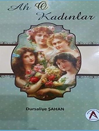 Ah O Kadınlar