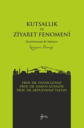 Kutsallık ve Ziyaret Fenomeni