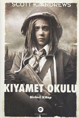 Kıyamet Okulu 1. Kitap