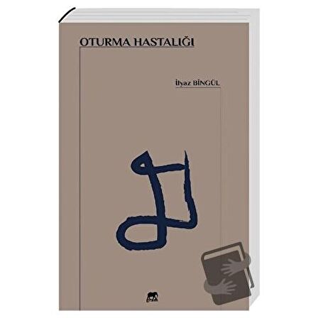 Oturma Hastalığı