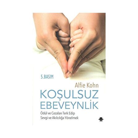 Koşulsuz Ebeveynlik