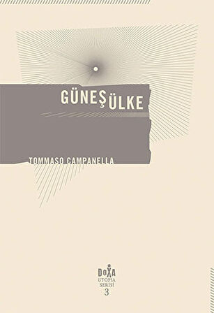 Güneş Ülke - Utopia Serisi 3