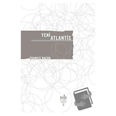 Yeni Atlantis - Utopia Serisi 2