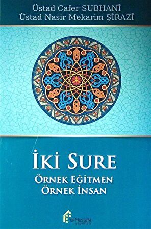 İki Sure Örnek Eğitmen Örnek İnsan