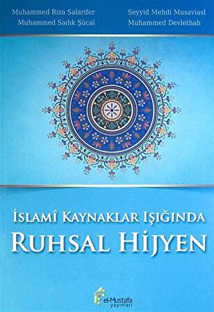 İslami Kaynaklar Işığında Ruhsal Hijyen