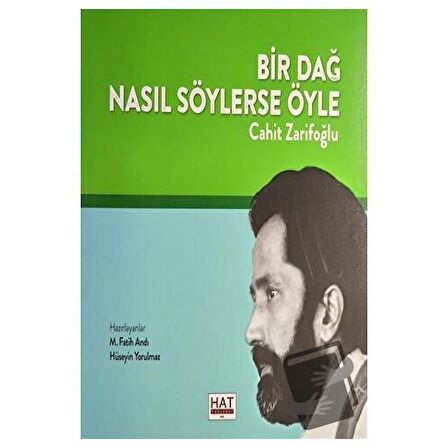 Bir Dağ Nasıl Söylerse Öyle