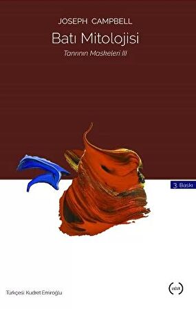 Tanrının Maskeleri 3 : Batı Mitolojisi