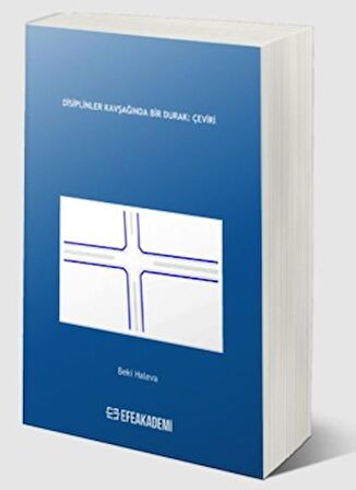 Disiplinler Kavşağında Bir Durak: Çeviri