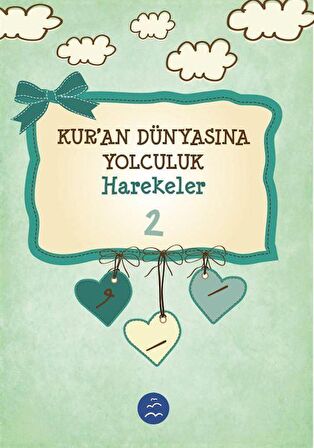 Harekeler - Kuran Dünyasına Yolculuk 2