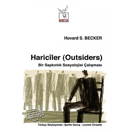 Hariciler (Outsiders) | Heretik Yayıncılık