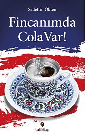 Fincanımda Cola Var