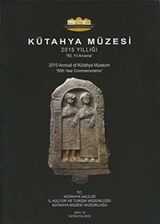 Kütahya Müzesi 2015 Yıllığı