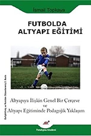 Futbolda Altyapı Eğitimi