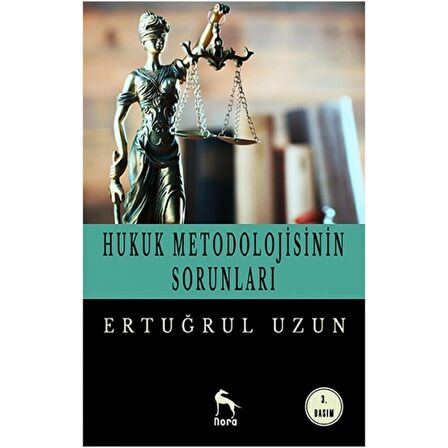 Hukuk Metodolojisinin Sorunları