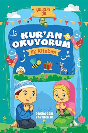 Kur'an Okuyorum (İlk Kitabım) / Özlem Bağcı