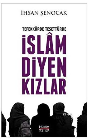 Tefekkürde Tesettürde İslam Diyen Kızlar