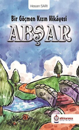 Abşar - Bir Göçmen Kızın Hikayesi