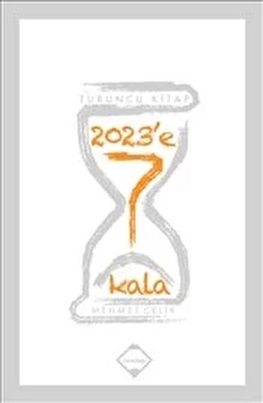 2023'e 7 Kala