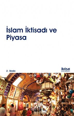 İslam İktisadı ve Piyasa