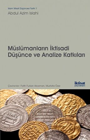 Müslümanların İktisadi Düşünce ve Analize Katkıları