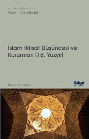 İslam İktisat Düşüncesi ve Kurumları - 16. Yüzyıl