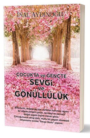 Çocukta ve Gençte Sevgi ve Gönüllülük