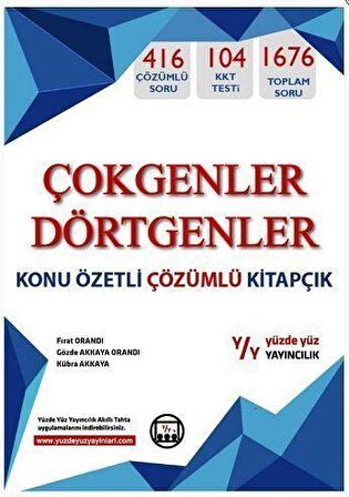 YÜZDEYÜZ ÇOKGENLER DÖRTGENLER KONU ÖZETLİ 416 ÇÖZÜMLÜ SORU