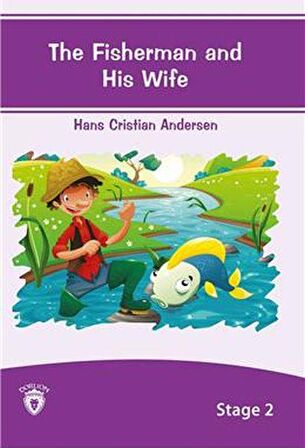 The Fisherman And His Wife İngilizce Hikayeler Stage 2