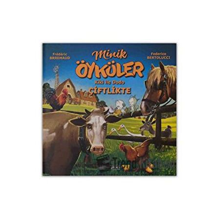 Minik Öyküler Kiki İle Dodo Çiftlikte