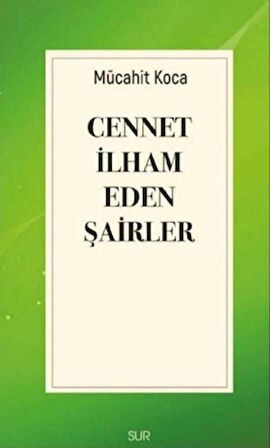 Cennet İlham Eden Şairler