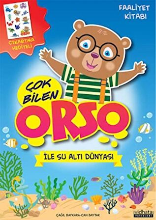 Çok Bilen Orso İle Su Altı Dünyası - Faaliyet Kitabı